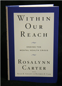 Within Our Reach:  Ending the Mental Health Crisis
