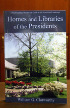 Homes and Libraries of the Presidents 3rd Edition