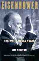 Eisenhower, The White House Years