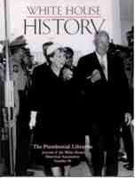White  House History Journal- The Presidential Libraries