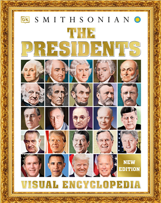 The Presidents Visual Encyclopedia