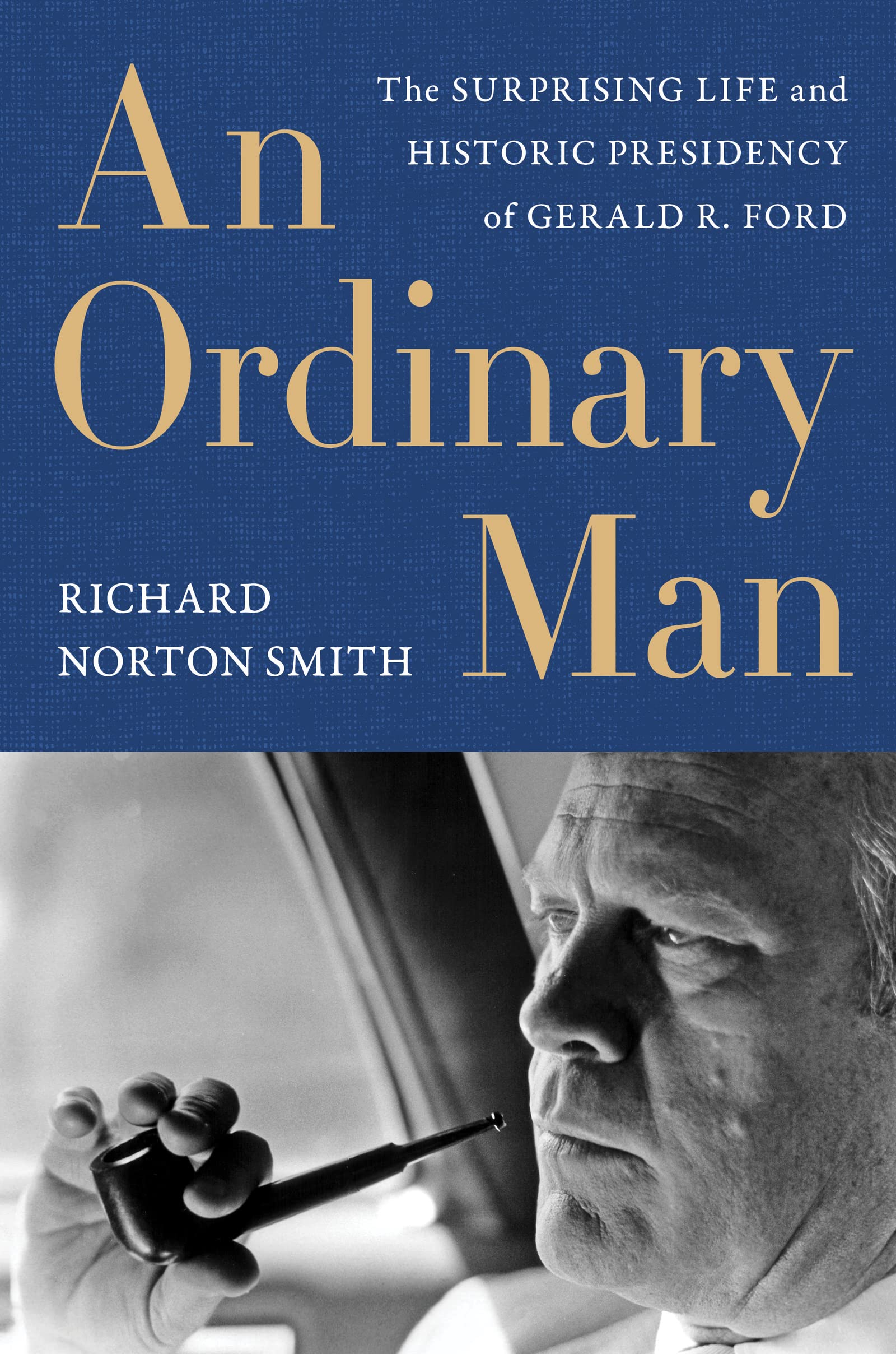 Book: An Ordinary Man Autographed by Richard Norton Smith