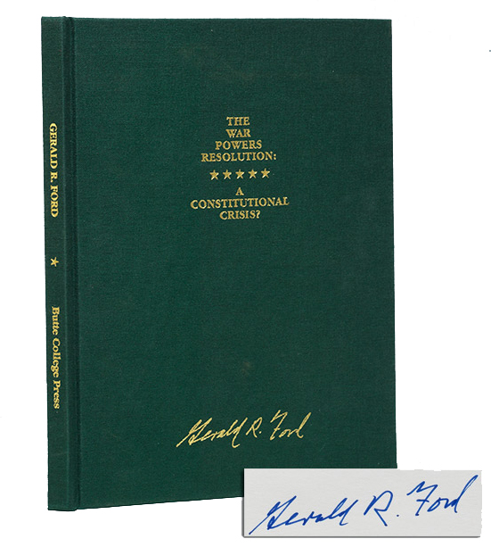 The War Powers Resolution Autographed First Edition