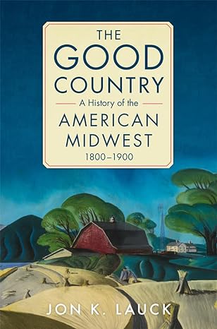 The Good Country (Autographed Hardcover)
