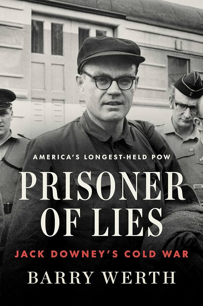 Prisoner of Lies: Jack Downey's Cold War (Autographed)