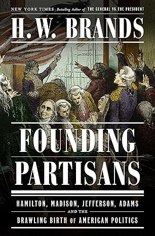 Founding Partisans (Autographed)