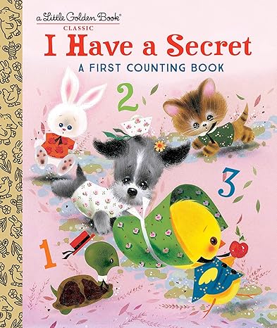 I Have a Secret First Counting Book