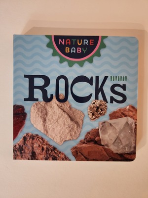 Nature Baby: Rocks