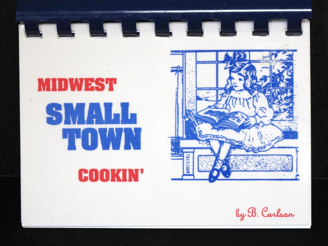 Midwest Small Town Cookin'