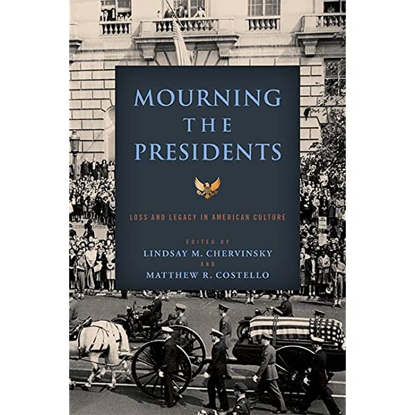 Mourning the Presidents