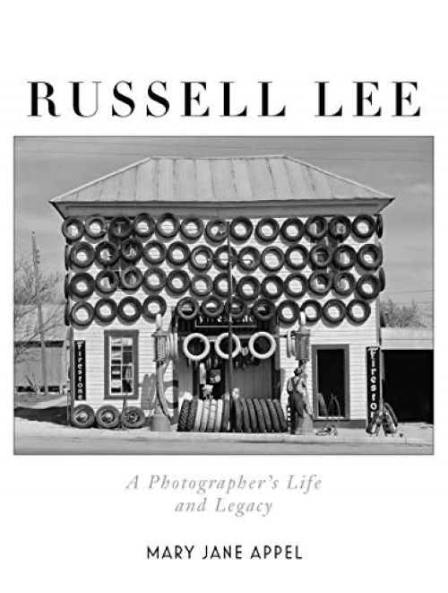 Russell Lee: A Photographer's Life and Legacy