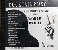 Cocktail Piano Remembers Songs of World War II CD