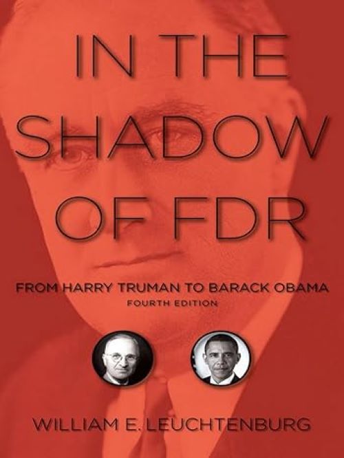 In The Shadow of FDR / From Harry Truman to Barack Obama