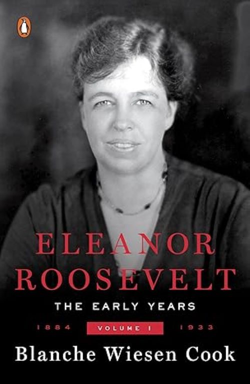 Eleanor Roosevelt, Volume 1 1884-1933