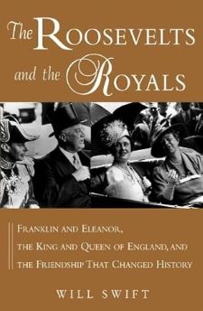 The Roosevelts & the Royals