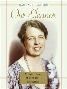 Our Eleanor: A Scrapbook Look at ER's Remarkable Life