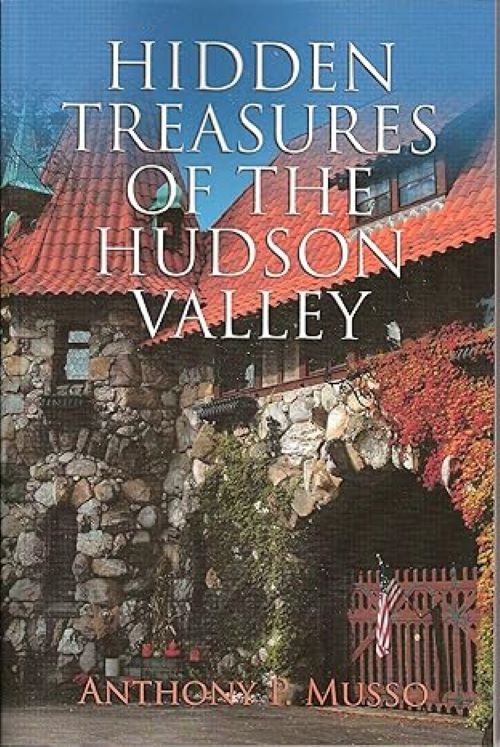 Hidden Treasures of the Hudson Valley