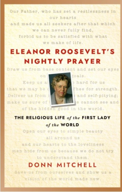 Eleanor Roosevelt's Nightly Prayers