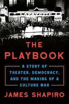 The Playbook: A Story of Theater, Democracy, and the Making of a Culture