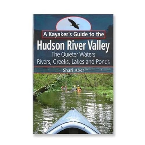 Kayaker's Guide to Hudson River Valley