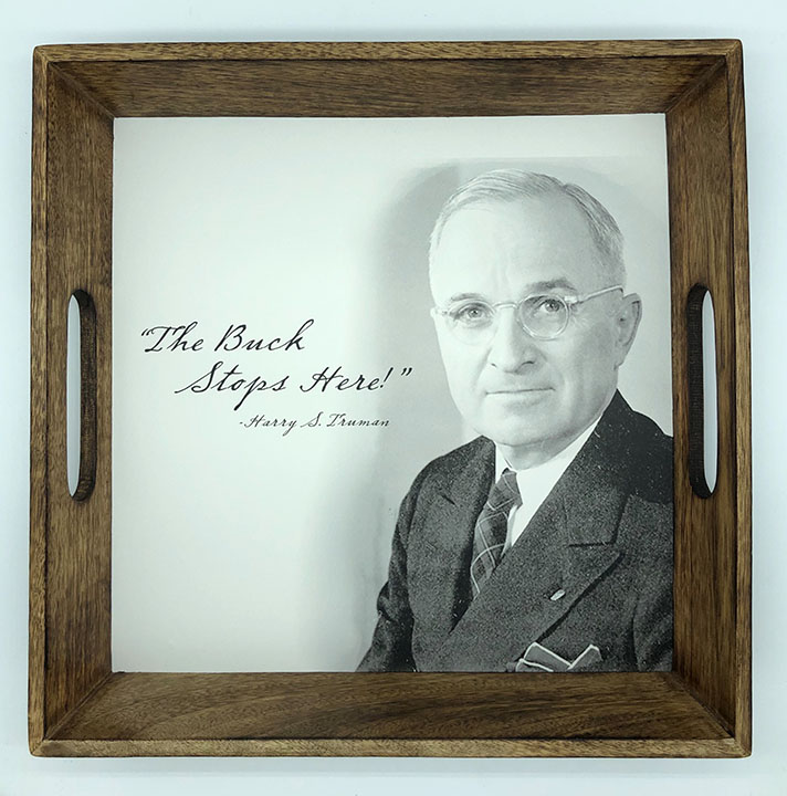 The Buck Stops Here! Harry S. Truman Wood Serving Tray