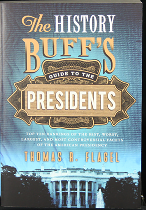 History Buff's Guide to the Presidents