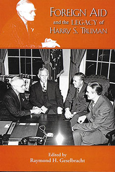 Foreign Aid and Legacy of Harry S. Truman