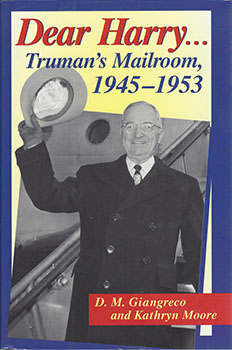 Dear Harry: Truman's Mailroom, 1945-1953
